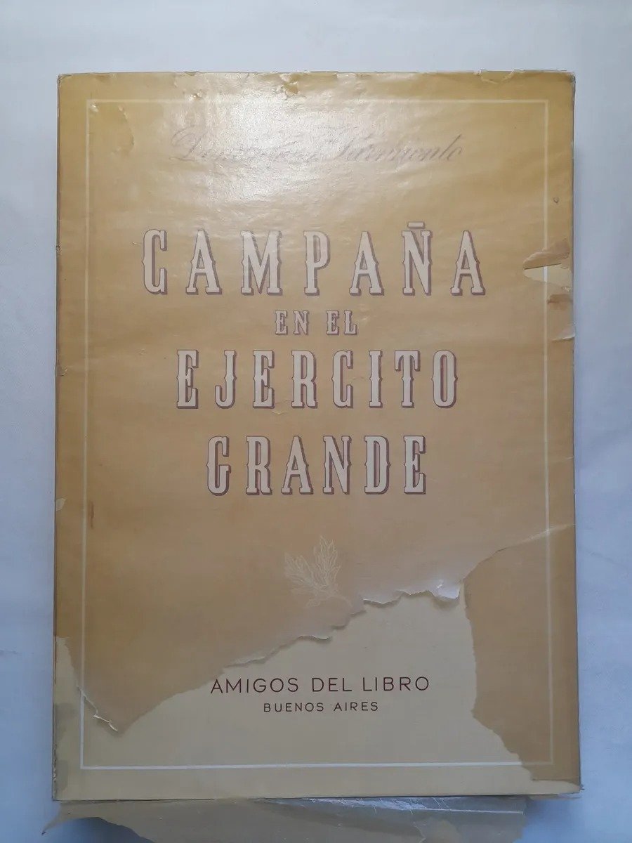 Campaña en el Ejercito Grande, Domingo Faustino Sarmiento.